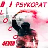 Loco 4ever - Single album lyrics, reviews, download