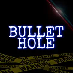 Bullet Hole - Single by Big Listo album reviews, ratings, credits