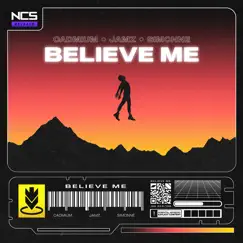 Believe Me - Single by Cadmium, JAMZ & Simonne album reviews, ratings, credits