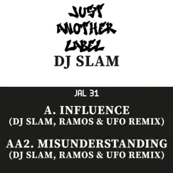 Influence / Misunderstanding (Remixes) - Single by DJ Slam album reviews, ratings, credits