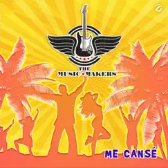 Me Cansé - Single by The Music Makers album reviews, ratings, credits