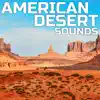 American Desert Wind Sounds (feat. OurPlanet Soundscapes, Paramount Soundscapes, Paramount White Noise & Paramount White Noise Soundscapes) song lyrics