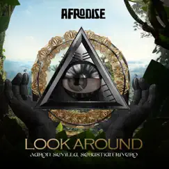 Look Around - Single by Aaron Sevilla & Sebastian Rivero album reviews, ratings, credits
