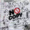 No Copy - Single album lyrics, reviews, download