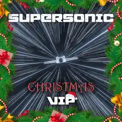 Supersonic VIP - Single by Carbin & DirtySnatcha album reviews, ratings, credits