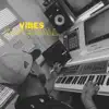 Vibes Dancehall - Single album lyrics, reviews, download