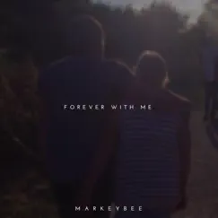 Forever with Me Song Lyrics