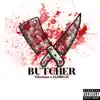 Butcher (feat. Jambo Je) - Single album lyrics, reviews, download