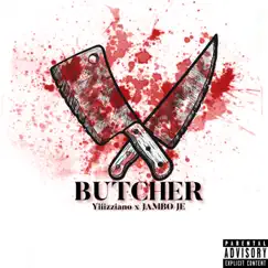 Butcher (feat. Jambo Je) Song Lyrics