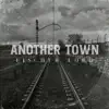 Another Town - Single album lyrics, reviews, download