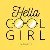 Hella Cool Girl - Single album lyrics, reviews, download