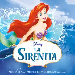 La Sirenita (Banda Sonora Original en Español) by Alan Menken & Howard Ashman album reviews, ratings, credits
