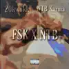 Fsk X Ntb (feat. 20kwokk) - Single album lyrics, reviews, download