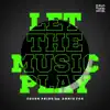 Let The Music Play (feat. Annie Fox) album lyrics, reviews, download