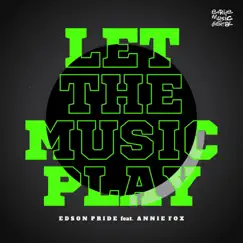 Let The Music Play (feat. Annie Fox) [Yerko Molina Remix] Song Lyrics