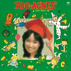 ABC Agnes Sing With Me (+11) [2022 REMASTER] by アグネス・チャン album reviews, ratings, credits