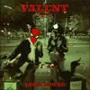 Valent - Single album lyrics, reviews, download