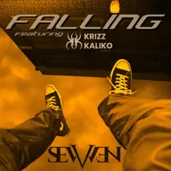 Falling (feat. Krizz Kaliko) - Single by Sevvven album reviews, ratings, credits