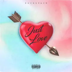 Just Love - Single by Backspace album reviews, ratings, credits