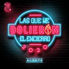 Las Que Me Dolieron, el Encierro 2020 - EP by Alzate album reviews, ratings, credits