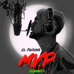 El F*****g MVP - Single by Ovi album reviews, ratings, credits