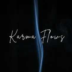 Karma Flows (feat. Josh Del) - Single by Tim Bentley album reviews, ratings, credits