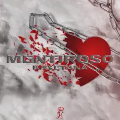 Mentiroso - Single by Kayetana album reviews, ratings, credits