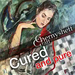 Cured and Pure (Live at the Planetarium №1, 25 Dec 2021) - Single by Graff Chernysheff album reviews, ratings, credits