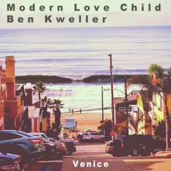 Venice - Single by Ben Kweller & Modern Love Child album reviews, ratings, credits
