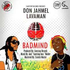 Badmind - Single by Don Jahmel & Lavaman album reviews, ratings, credits