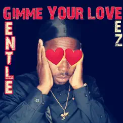 Gimme Your Love (Radio Edit) Song Lyrics