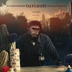 Daylight (feat. H-Y Loco) Song Lyrics