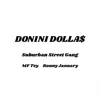 DONINI DOLLA$ (feat. MF Tey & Ronny January) - Single album lyrics, reviews, download
