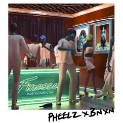 Finesse (Instrumental) - Single by Pheelz & Bnxn album reviews, ratings, credits