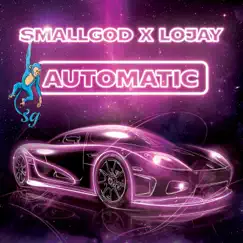 Automatic - Single by Smallgod & Lojay album reviews, ratings, credits