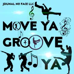 Move Ya Groove Ya (feat. Jonmadatikk & Jaque) Song Lyrics