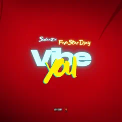 Vibe You - Single by Swaezie & Fivestardjay album reviews, ratings, credits