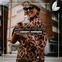 Mummy's Boy - Single by Henry Neeson album reviews, ratings, credits