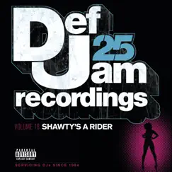 Def Jam 25, Vol. 18: Shawty's a Rider by Various Artists album reviews, ratings, credits