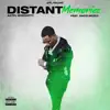 Distant Memories (feat. Enzo McFly) - Single album lyrics, reviews, download
