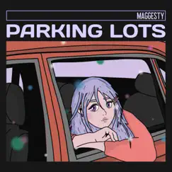 Parking Lots Song Lyrics