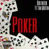 Poker (feat. Tim Griffin) - Single album lyrics, reviews, download