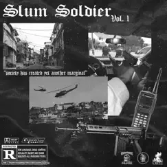 SLUM SOLDIER vol. 1 by BVNDIT album reviews, ratings, credits