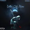 Better off Alone (feat. SukariKai!) - Single album lyrics, reviews, download