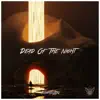 Dead of the Night - Single album lyrics, reviews, download