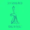 Just Saying Mr Ed - Single album lyrics, reviews, download