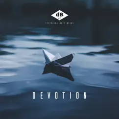 Devotion (feat. Matt Weeks & Geraldine Latty) Song Lyrics