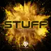 Stuff - Single album lyrics, reviews, download