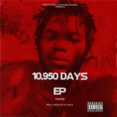 10,950 Days Ep (feat. Craas Fyah, DA PRICE & Trophy) by Yaadie album reviews, ratings, credits