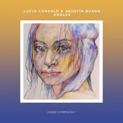 Angles - Single by Lucio Consolo & Agustín Buaon album reviews, ratings, credits